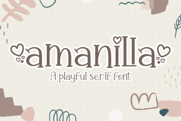 Amanilla: The Sweet Serif Font for Branding