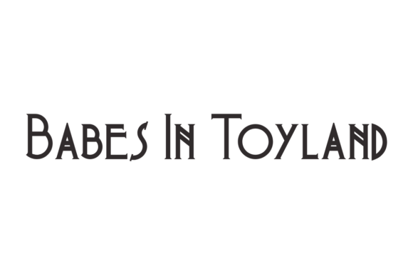Babes in Toyland: A Distinctive Serif Font for Marketers