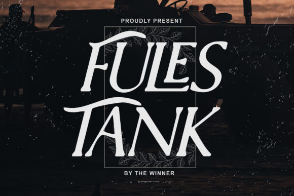 Fules Tank: A Serif Font for Crafters