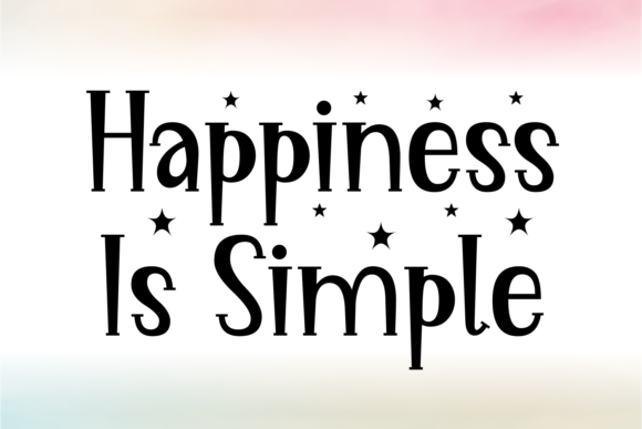 Happiness is Simple: A Serif Font for Digital Design