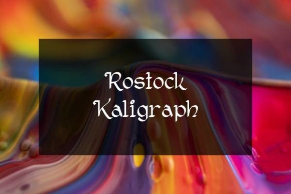Rostock Kaligraph: A Playful Serif Typeface Review